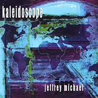 Michael, Jeffrey - Kaleidoscope