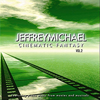 Michael, Jeffrey - Cinematic Fantasy  Vol. 2