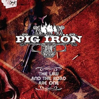Pig Iron - The Law & The Road Are One (EP)
