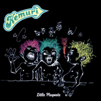 Kemuri - Little Playmate