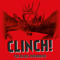 Blues Overdrive - Clinch!