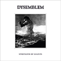 Dysemblem - Strength Of Giants