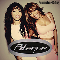 Blaque - Summertime Riding (Single)