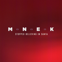MNEK - Stopped Believing In Santa (Single)