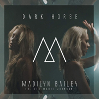 Bailey, Madilyn - Dark Horse (Single)