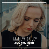 Bailey, Madilyn - See You Again (Single)