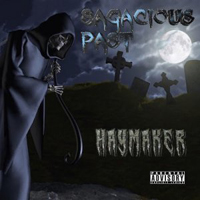 Sagacious Past - Haymaker