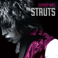 Struts (GBR) - Everybody Wants
