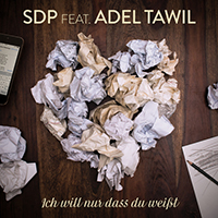 SDP (DEU) - Ich will nur dass du weisst (feat. Adel Tawil) (Single)