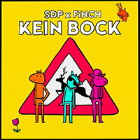 SDP (DEU) - Kein Bock (with Finch) (Single)