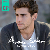 Soler, Alvaro - El Mismo Sol (Remix EP)
