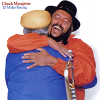 Mangione, Chuck - 70 Miles Young (Reissue 1988)