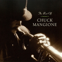 Mangione, Chuck - The Best of Chuck Mangione: The Columbia Years