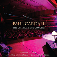 Cardall, Paul - The Celebrate Life Concert