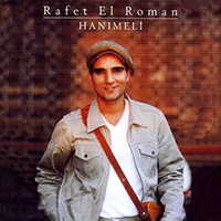 Rafet El Roman - Hanimeli