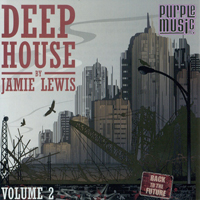 Jamie Lewis - Deep House (By Jamie Lewis): Volume 2 (CD 2)