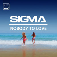 Sigma (GBR) - Nobody To Love (Extended Mix) (Single)