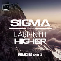 Sigma (GBR) - Higher (Remixes, Pt.2) (Feat. Labrinth) (Single)