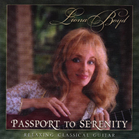 Boyd, Liona - Passport to Serenity: Liona Boyd plays Scarlatti, Tarrega, Debussy, Satie, Cimerosa, Bach, de Visee and Albinoni