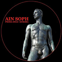 Ain Soph (ITA) - Prima Dell'Aurora