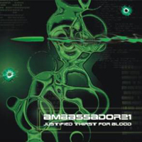 Ambassador 21 - Justified Thirst For Blood (US Edition)