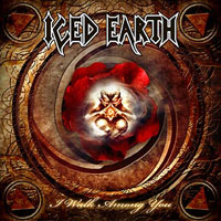 Iced Earth - I Walk Among You (Single)