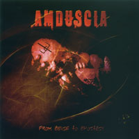 Amduscia - From Abuse To Apostasy - Deluxe Edition (CD 1)