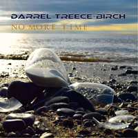 Darrel Treece-Birch - No More Time