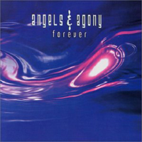 Angels & Agony - Forever