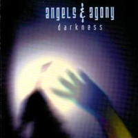 Angels & Agony - Darkness