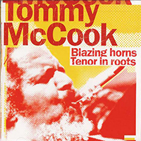 McCook, Tommy - Blazing Horns / Tenor In Roots