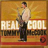 McCook, Tommy - Real Cool: The Jamaican King of The Saxophone '66-'77 (CD 2)