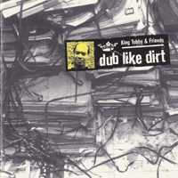 King Tubby & Friends - Dub Like Dirt (1975-1977)