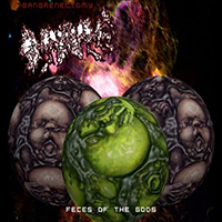 Gangrenectomy - Feces Of The Gods (EP)