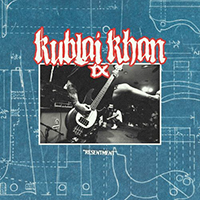 Kublai Khan (USA, TX) - Resentment (Single)