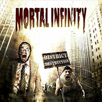 Mortal Infinity - District Destruction