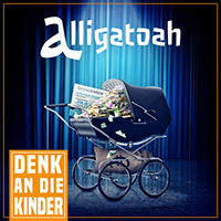 Alligatoah - Denk an die Kinder (Single)