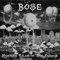 Böse - Mystery Tales Of Don Fungus