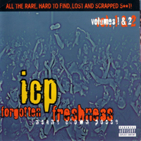 Insane Clown Posse - Forgotten Freshness, Volumes 1 & 2 (Vol. 2)