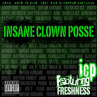 Insane Clown Posse - Featuring Freshness (CD 1)