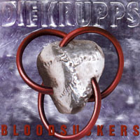 Die Krupps - Bloodsuckers (EU Single, CD 1)