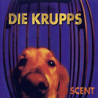 Die Krupps - Scent  (Single)