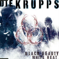 Die Krupps - Black Beaty White Heat  (Single)