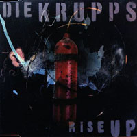 Die Krupps - Rise Up  (Single)