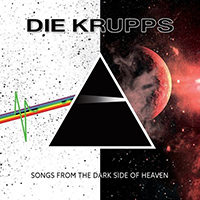 Die Krupps - Songs from the Dark Side of Heaven