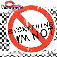 Veronicas - Everything I'm Not (Australian Dmd Maxi Single)