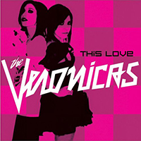 Veronicas - This Love (Int'l Dmd Single)