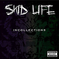 Skid Life - Incollections