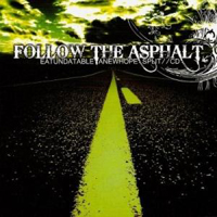 We Are Wolf - Follow The Asphalt (Split)