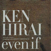 Ken Hirai - Even If (Single)
